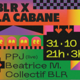 BLR x LA CABANE : PPJ (live) & Beatrice M