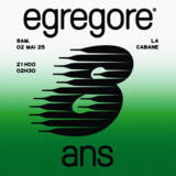 Egregore Collective : les 8 ans